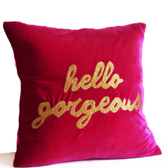 Hello Gorgeous Hot Pink Embroidered Velvet Pillow Cover -Gold Raspberry Customizable Lettered Pillow Cover